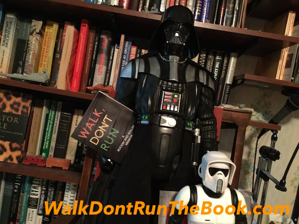 Darth Vader and Walk, Don't Run