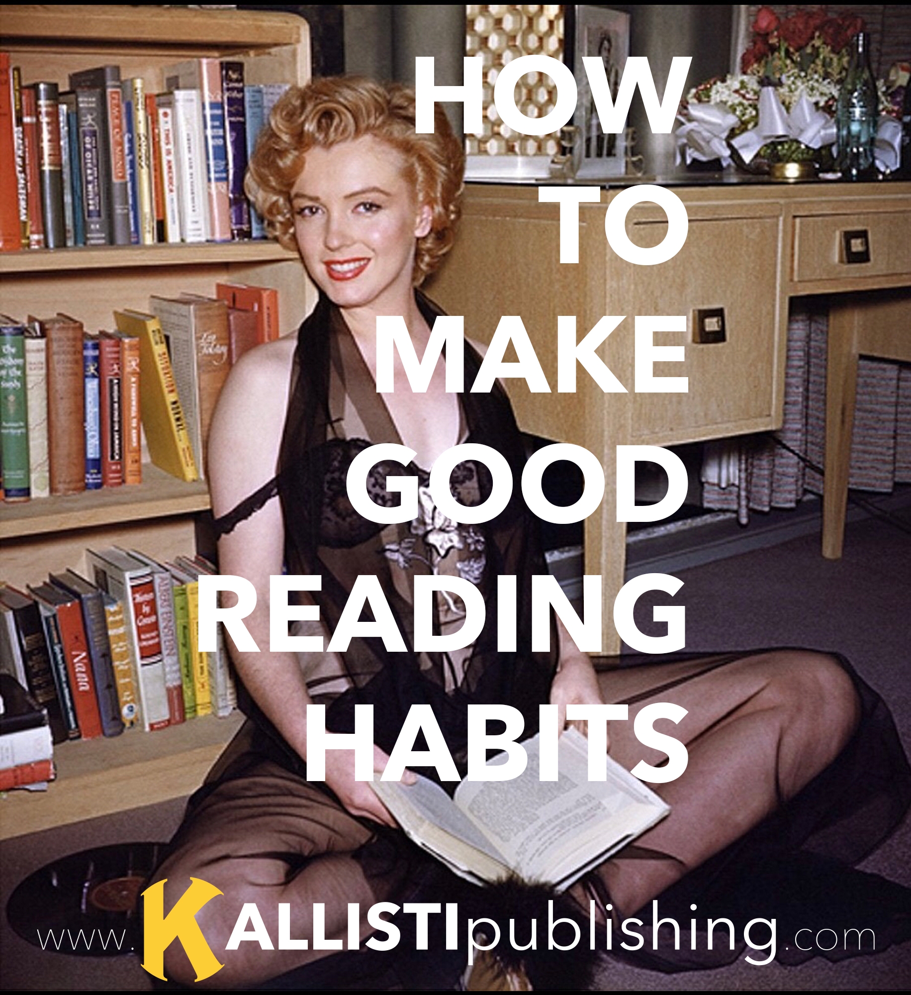 Make Good Reading Habits with Marilyn Monroe