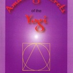 Amazing Secrets of the Yogi - Haanel - Front Cover